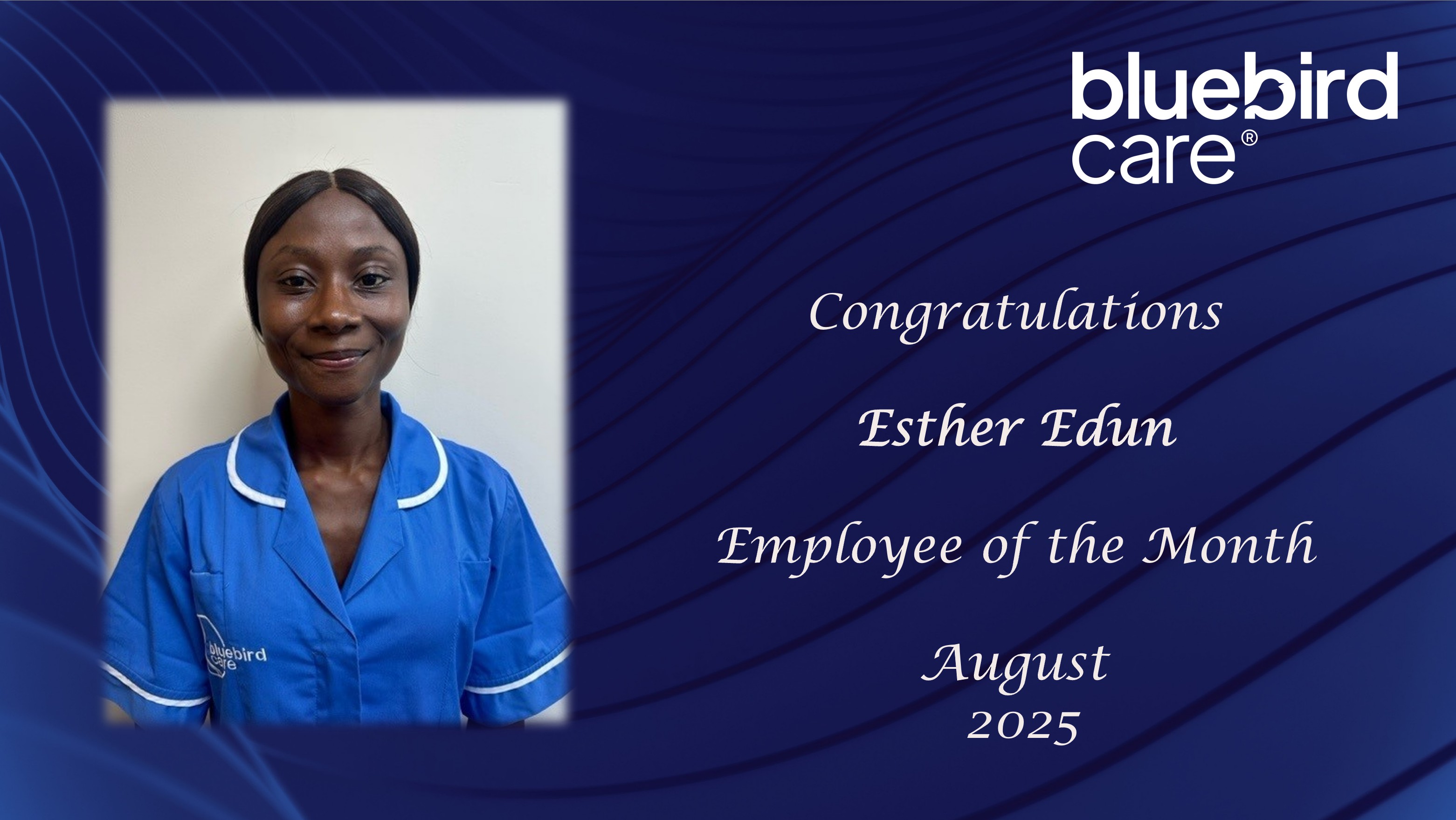 Employee of the Month - Esther Edun 08/2025 Employee of the Month - Esther Edun 08/2025
